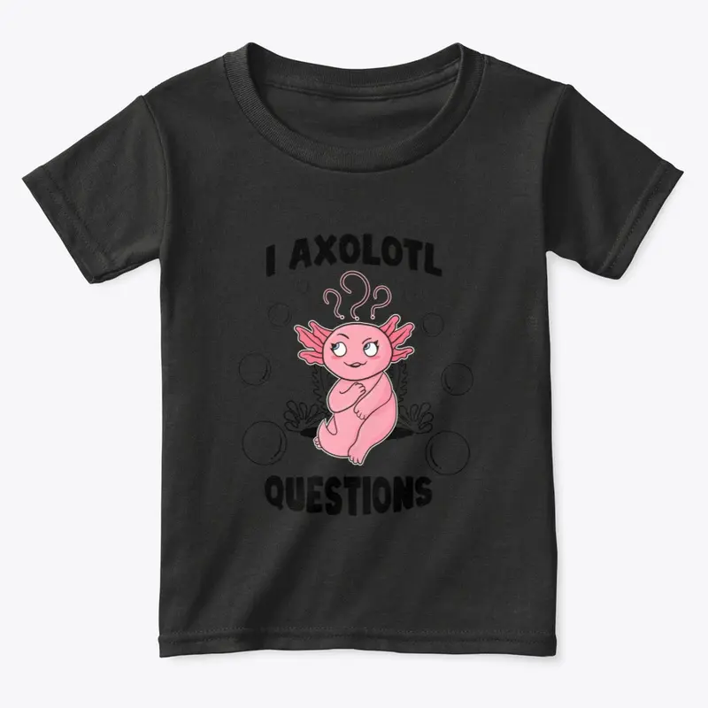 I Axolotl Questions